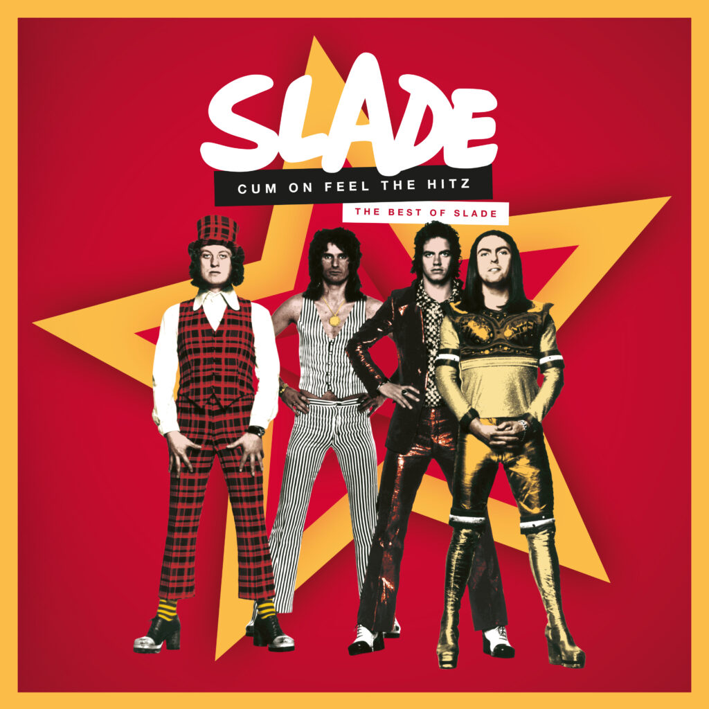 Slade Is Revisited With New Career Spanning Collection Cum On Feel