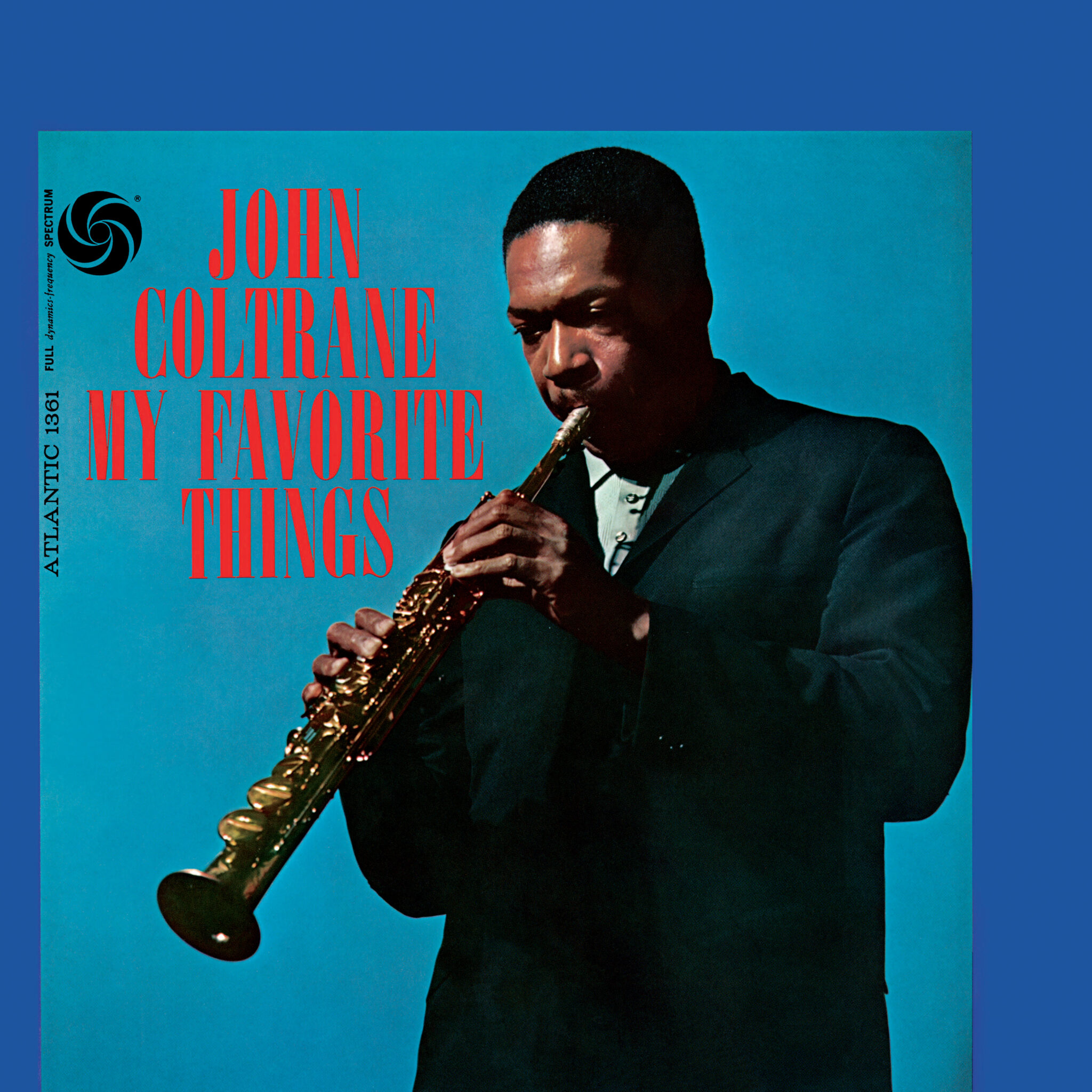 John Coltrane Classic, My Favorite Things, Get New Remaster For 60th ...