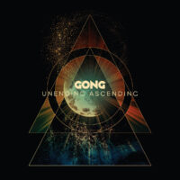Gong To Release New Album – Unending Ascending