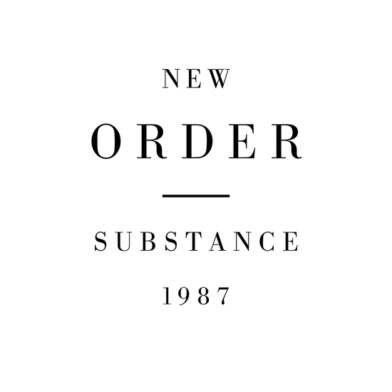 New Order Substance 1987 gets Double Stuffed for 2023! 