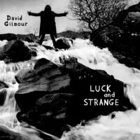 David Gilmour Returns With New Solo Album – Luck And Strange