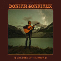 Dorian Sorriaux (Blues Pills) To Release Next Solo Set – Children Of The Moon