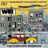 WAR Classic – The World Is A Ghetto 50th Anniversary Collector’s Edition Makes It To CD
