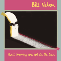 Bill Nelson Debut 1981 Solo Set: Quit Dreaming & Get On The Beam, To Receive Box Set