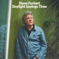 Steve Forbert Has A New Album – Daylight Savings Time