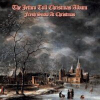 The Jethro Tull Christmas Album: Fresh Snow At Christmas Remix To Arrive For Christmas In Box