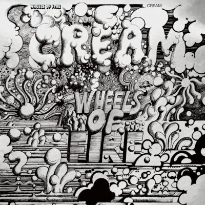 Cream Celebrates Wheels Of Fire With 5CD and 3LP Deluxe Box Sets