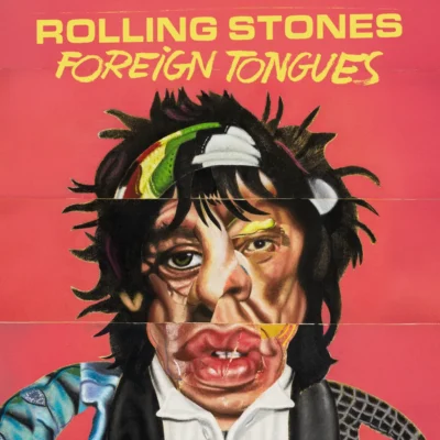 Rolling Stones Prep To Release Next New Album – Foreign Tongues