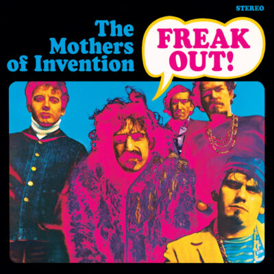 The Mothers Of Invention (Zappa) Debut – Freak Out! – Remembered With 60th Anniversary Sets