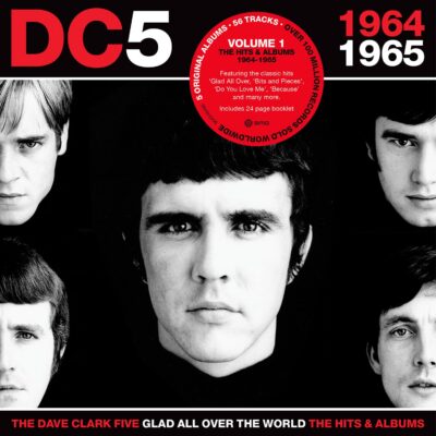 The Dave Clark Five Gets First Five Albums Box – Glad All Over The World, Vol 1